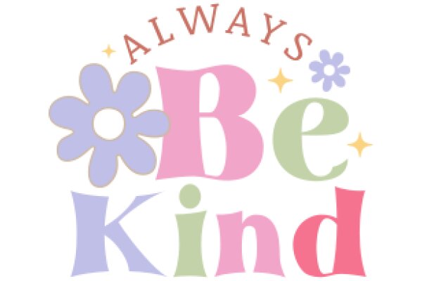 Always Be Kind: A Colorful Affirmation Poster