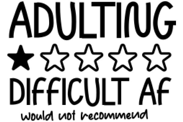 Adulting Difficulty: A Humorous Take on the Challenges of Growing Up