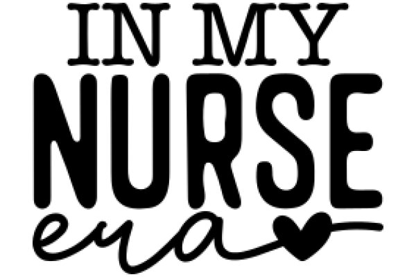 In My Nurse Era: A Heartfelt Tribute to the Nursing Profession