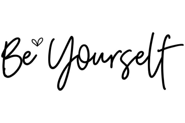 Be Yourself: A Heartfelt Affirmation