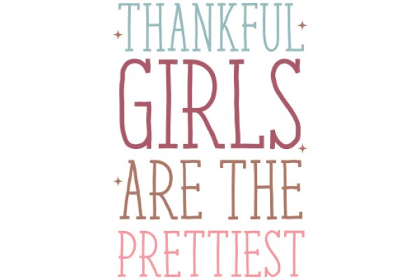 Thankful Girls: A Celebration of Female Beauty and Strength