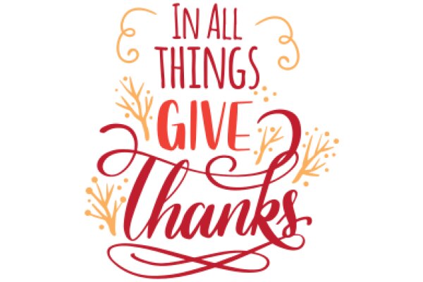 In All Things, Give Thanks: A Graphic Design for a Thanksgiving Greeting