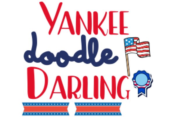 Yankee Doodle Darlings: A Graphic Design of a Patriotic Quote