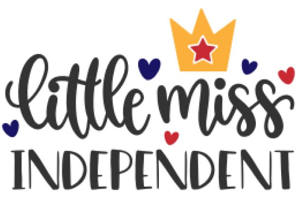 Little Miss Independent: A Celebration of Self-Reliance and Empowerment