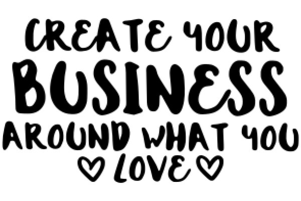 Inspirational Quote: Love and Business