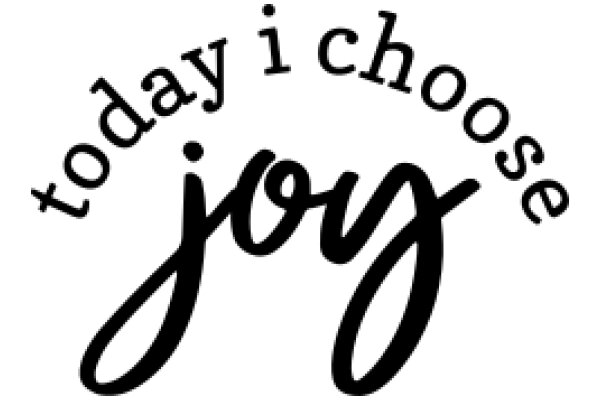 Choosing Joy: A Daily Affirmation