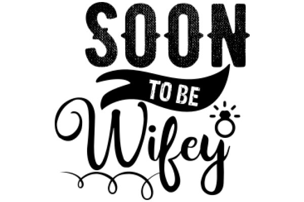 A Playful Announcement: Soon to Be Wifey