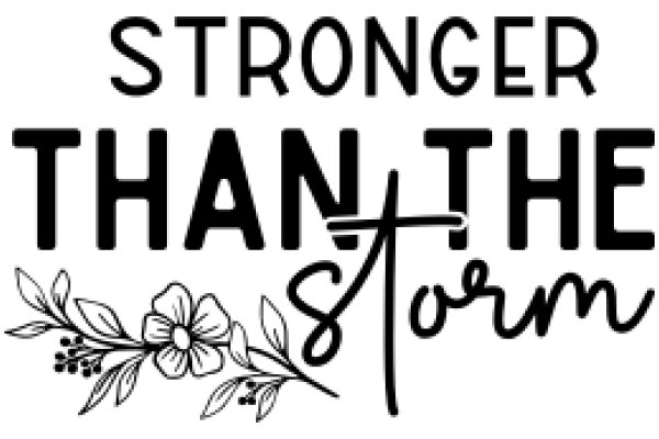 Storm Stronger Than the Storm: A Symbol of Resilience and Hope