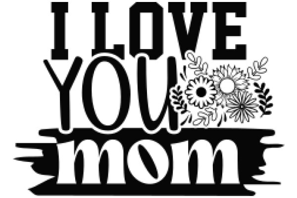 I Love You Mom: A Heartfelt Tribute to Mothers Everywhere