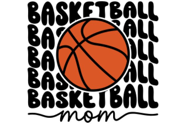 Basketball Mom: A Graphic Design Celebrating the Love of Basketball and Motherhood