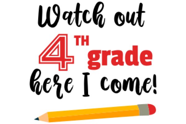 Congratulations! You've Made It to the 4th Grade!