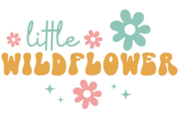 Little Wildflower: A Delightful Children's Book Cover