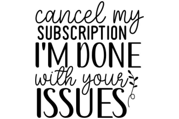 Cancelling My Subscription: A Journey of Self-Discovery and Financial Freedom