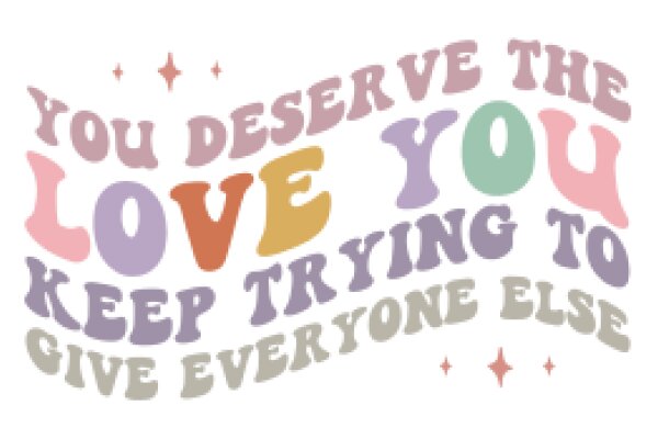 You Deserve the Love You Try to Keep Everyone Else from Giving You