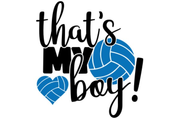 That's My Boy!: A Heartfelt Tribute to Volleyball