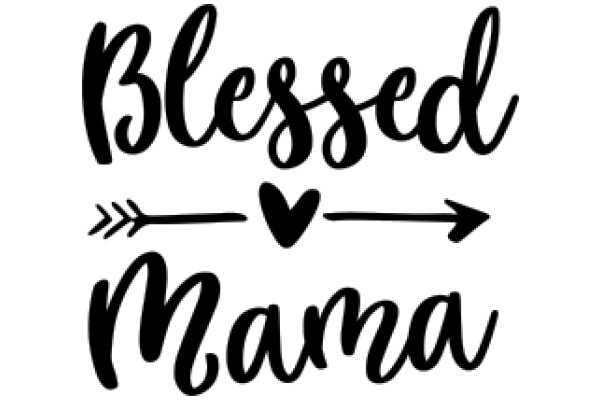 Blessed Mama: A Sign of Love and Support