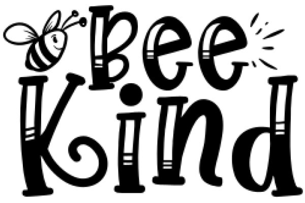 Bee Kind: A Playful Reminder of the Importance of Kindness