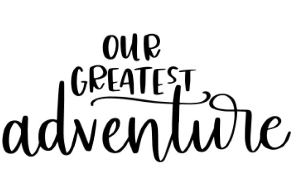 Our Greatest Adventure: A Journey of Self-Discovery and Personal Growth