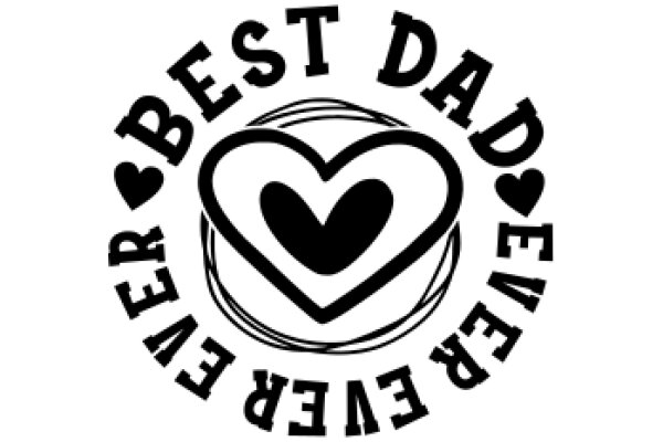 Best Dad Ever: A Symbol of Love and Appreciation