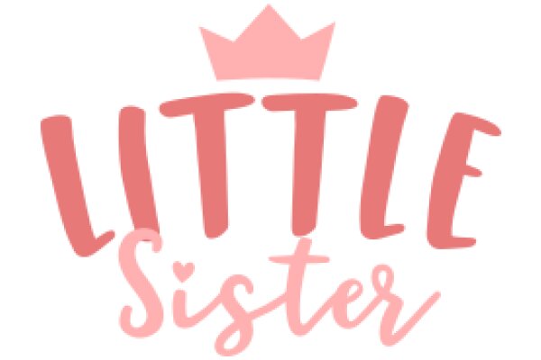 Little Sister: A Symbol of Sisterly Love and Support