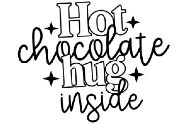 Hot Chocolate Hugs Inside