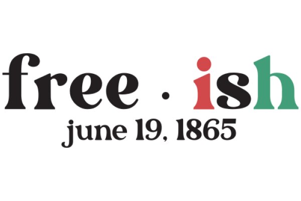 Celebrating Freedom: June 19, 1865