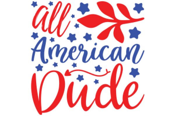 All American Dude: A Celebration of Patriotism and Style