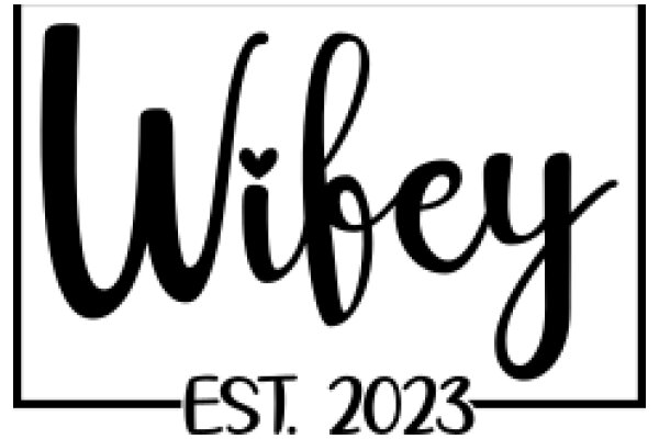 Wifey: Est. 2023