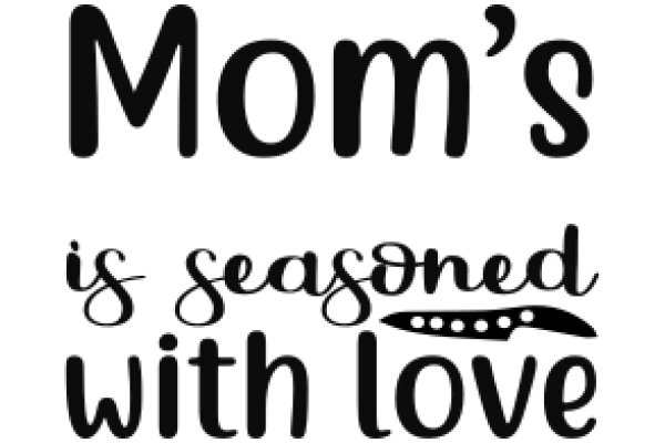 Mom's Seasoned Love: A Heartwarming Story of Culinary Delight