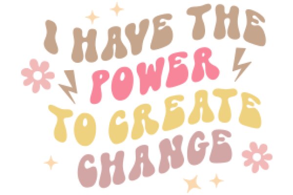 Empowerment and Change: A Message of Hope and Positivity