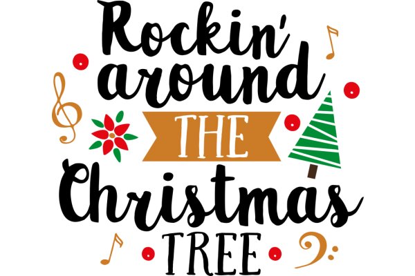 Rockin' Around the Christmas Tree: A Festive Quote