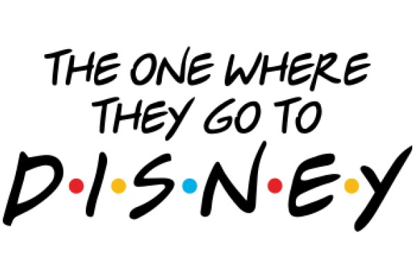 The One Where They Go to Disney: A Journey Through the Magic Kingdom