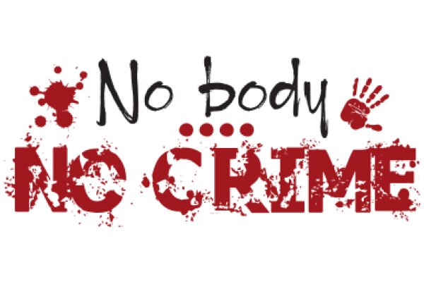 No Body, No Crime: A Graphic Design