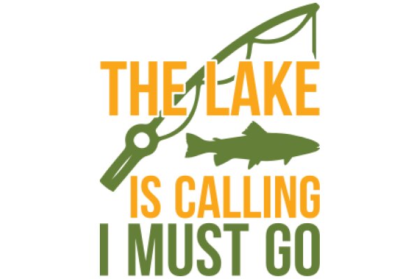 The Lake Is Calling, I Must Go: A Visual Guide to Fishing