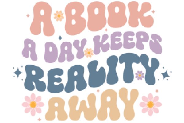 A Book a Day Keeps a Reality Away