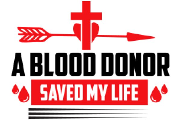 A Blood Donor Saved My Life