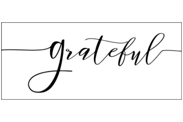 A Simple, Elegant Sign: 'Grateful' in Stylized Lettering