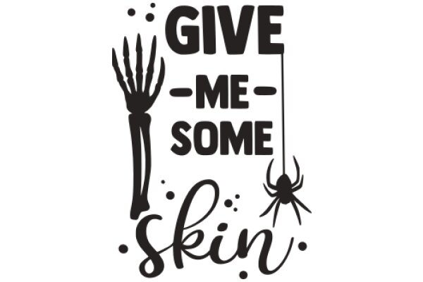 Give Me Some Skin: A Playful Prompt for Artists and Writers