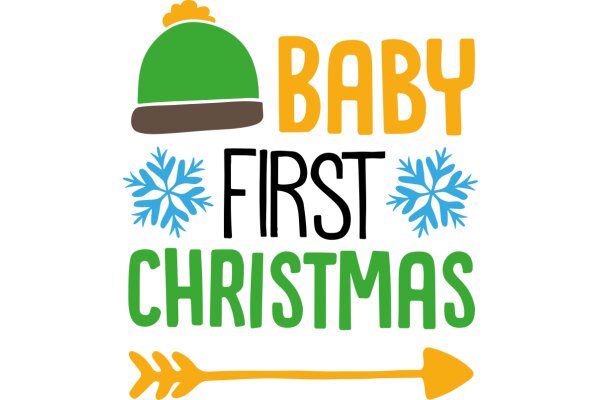 Baby's First Christmas: A Festive Guide to the Holiday Season