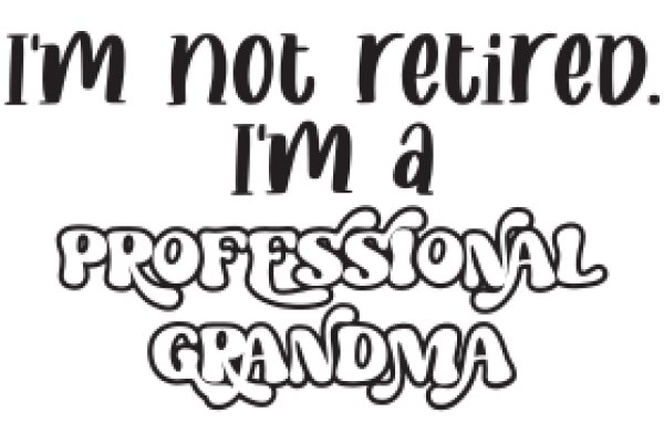 Professional Grandma: A Journey of Wisdom and Humor