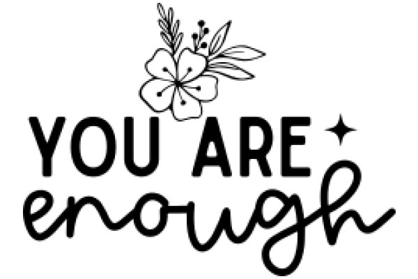 You Are Enough: A Positive Affirmation Poster