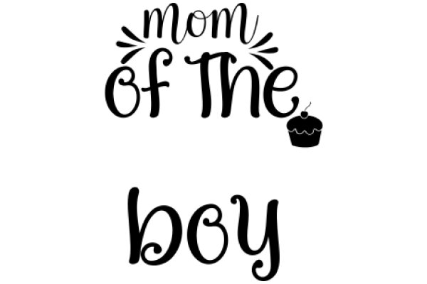 Mom of the Boy: A Celebratory Message