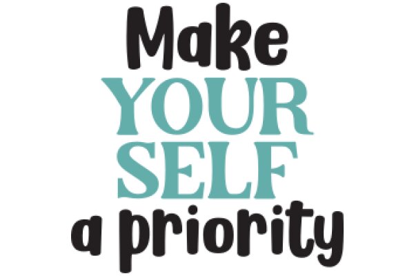 Make Yourself a Priority: A Guide to Self-Care