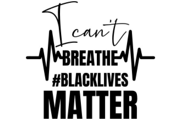 A Call to Action for Breathing and Lives Matter