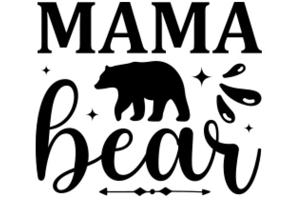 Mama Bear: A Playful Tribute to Motherhood