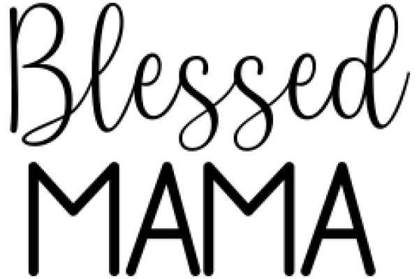 Blessed Mama: A Graphic Design for Mother's Day