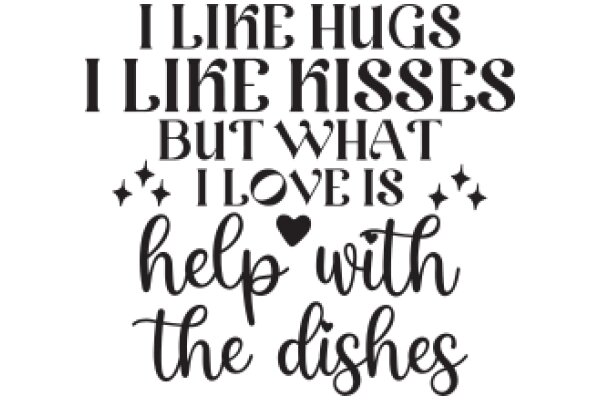 A Heartfelt Affirmation: I Like Hugs, Kisses, and Love