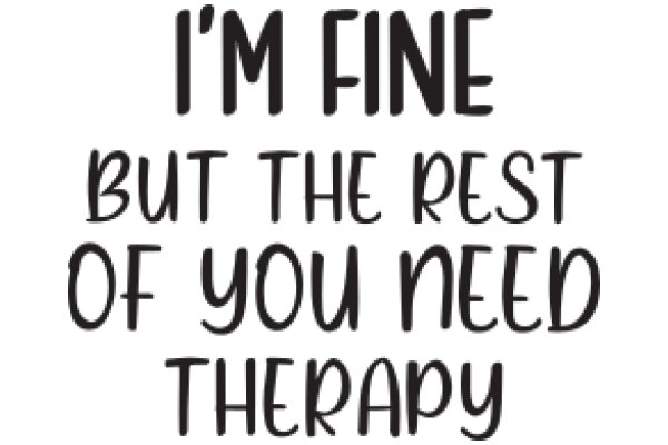 A Humorous Take on the Importance of Therapy