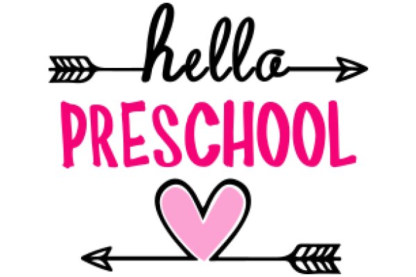 A Heartfelt Welcome to Preschool