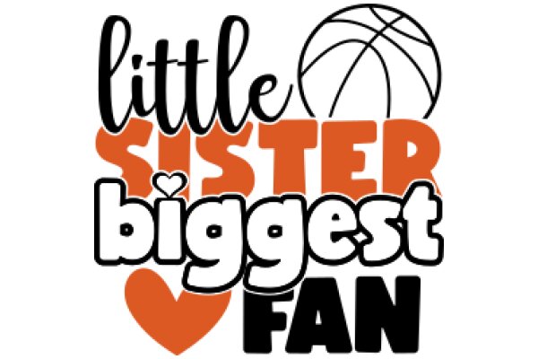 Little Sister, Biggest Fan: A Heartwarming Tribute to the Love of Basketball